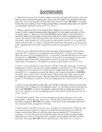 NCAA FOOTBALL RULES 2009 PLAY SITUATIONS #4 1. Third And