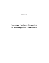 Automatic Hardware Generation for Reconfigurable Architectures