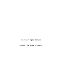 Hot Ones' Spec Script