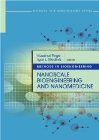 Nanoscale Bioengineering and Nanomedicine the Artech House Methods in Bioengineering Series Series Editors-In-Chief Martin L