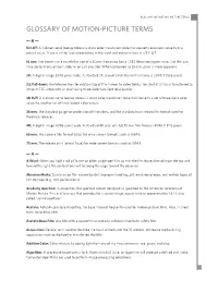 Glossary of Motion-Picture Terms Glossary of Motion-Picture Terms
