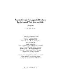 Neural Networks for Linguistic Structured Prediction and Their Interpretability