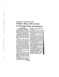Probers May Call on Lane to Provide Clues to Massacre by CLARK REID Representative
