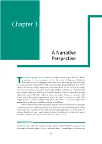 The Narrative Perspective As a Rhetorical Method Is Attributed To