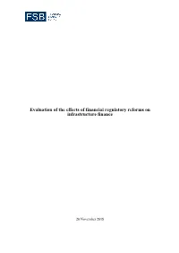Evaluation of the Effects of Financial Regulatory Reforms on Infrastructure Finance