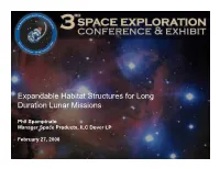 Expandable Habitat Structures for Long Duration Lunar Missions
