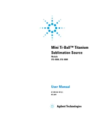 Mini Ti-Ball™ Titanium Sublimation Source User Manual / 87-400-361-00 (E) Mini Ti-Ball™ Titanium Sublimation Source
