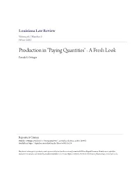 Production in "Paying Quantities" - a Fresh Look Patrick S