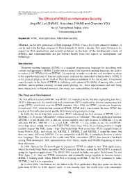 The Effect of HTML5 on Information Security Jing AN*, Lei ZHANG , Xue-Chao ZHANG and Chun-Lan YOU No 23, Taiping Road, Beijing, China *Corresponding Author