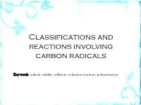 Classifications and Reactions Involving Carbon Radicals