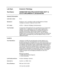 Hereditary Multiple Exostoses (EXT1 & EXT2 Concurrently) Sequencing