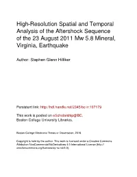 High-Resolution Spatial and Temporal Analysis of the Aftershock Sequence of the 23 August 2011 Mw 5.8 Mineral, Virginia, Earthquake