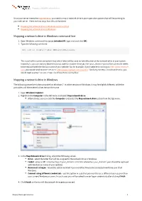Mapping a Network Drive in Windows Command Line Mapping a Network