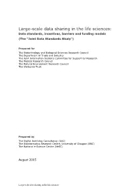 Large-Scale Data Sharing in the Life Sciences: Data Standards, Incentives, Barriers and Funding Models (The “Joint Data Standards Study”)