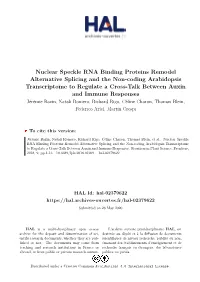 Nuclear Speckle RNA Binding Proteins Remodel Alternative