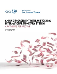 China's Engagement with an Evolving International Monetary System: A