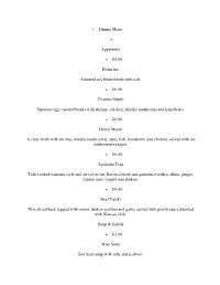 Dinner Menu Appetizers • $4.00 Edam Me Steamed Soy Bean Mixed With