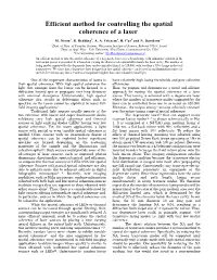 Efficient Method for Controlling the Spatial Coherence of a Laser