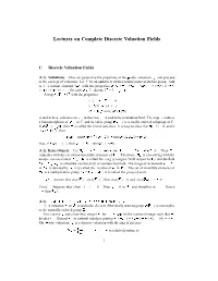Lectures on Complete Discrete Valuation Fields