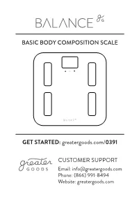 BASIC BODY COMPOSITION SCALE GET STARTED: Greatergoods.Com