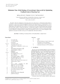 Minimum Time Orbit Raising of Geostationary Spacecraft by Optimizing Feedback Gain of Steering Law