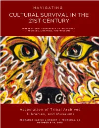 Program Book Because the Iconic Images Are Aligned with the Theme of “Cultural Survival in the 21St Century.”