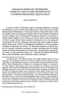 Romanian Items and Testimonies, Currentl Y Held In