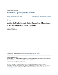 Student Evaluations of Experiences in African-Centered Educational Institutions