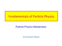 Fundamentals of Particle Physics