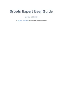 Drools Expert User Guide