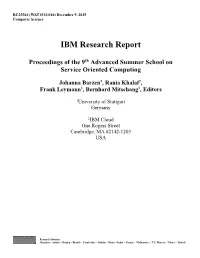IBM Research Report Proceedings of the 9Th Advanced Summer School