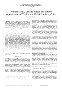 Present Status, Driving Forces and Pattern Optimization of Territory in Hubei Province, China Tingke Wu, Man Yuan