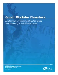 Small Modular Reactors an Analysis of Factors Related to Siting and Licensing in Washington State