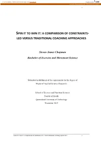 Spin It to Win It:A Comparison of Constraints