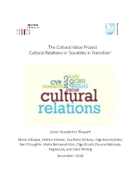 The Cultural Value Project Cultural Relations in 'Societies in Transition'