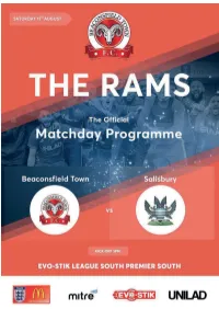 Views Expressed in This Match Programme Are Match Day Announcers Those of Individuals and Not of Beaconsﬁ Eld Town