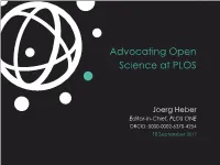Advocating Open Science at PLOS
