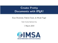 Create Pretty Documents with LATEX!