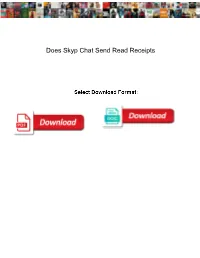 Does Skyp Chat Send Read Receipts