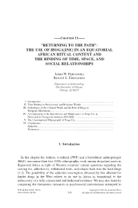 The Use of Iboga[Ine] in Equatorial African Ritual Context And