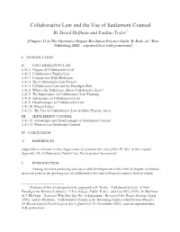 Collaborative Law and the Use of Settlement Counsel by David Hoffman and Pauline Tesler1