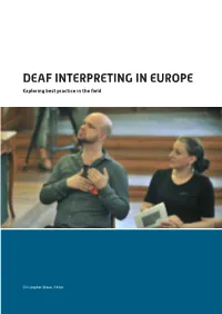 DEAF INTERPRETING in EUROPE Exploring Best Practice in the Field