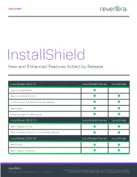 Installshield New and Enhanced Features Added by Release