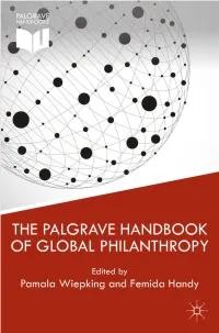 The Palgrave Handbook of Global Philanthropy This Page Intentionally Left Blank the Palgrave Handbook of Global Philanthropy