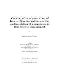 Violation of an Augmented Set of Leggett-Garg Inequalities and the Implementation of a Continuous in Time Velocity Measurement
