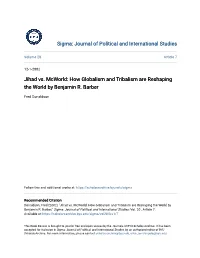 Jihad Vs. Mcworld: How Globalism and Tribalism Are Reshaping the World by Benjamin R