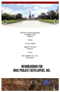 MEMORANDUM for DMCI PROJECT DEVELOPERS, INC. to Love One’S City, and Have a Part in Its Advancement and Improvement, Is the Highest Privilege and Duty of a Citizen
