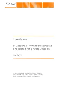 Classification of Colouring / Writing Instruments and Related Art & Craft