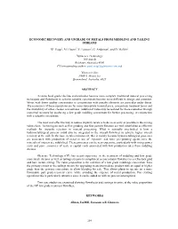 Economic Recovery and Upgrade of Metals from Middling and Tailing Streams