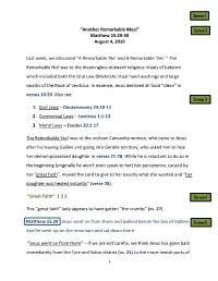 Matthew 15:29-39 August 4, 2019 Last Week, We Discussed